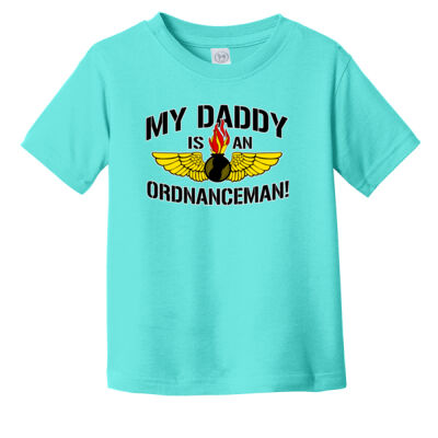 My Daddy is an Ordnanceman Toddler Tee Thumbnail