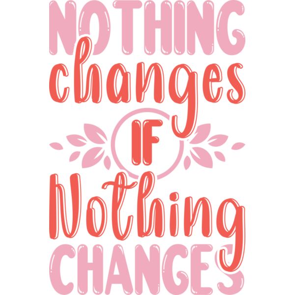 B6268 Nothing Changes Thumbnail